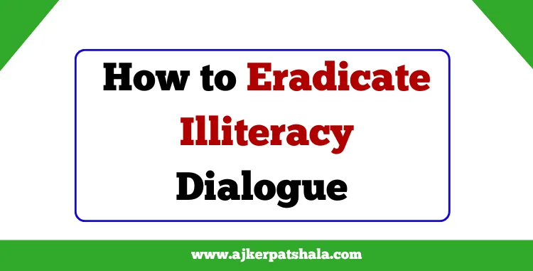 How to Eradicate Illiteracy Dialogue