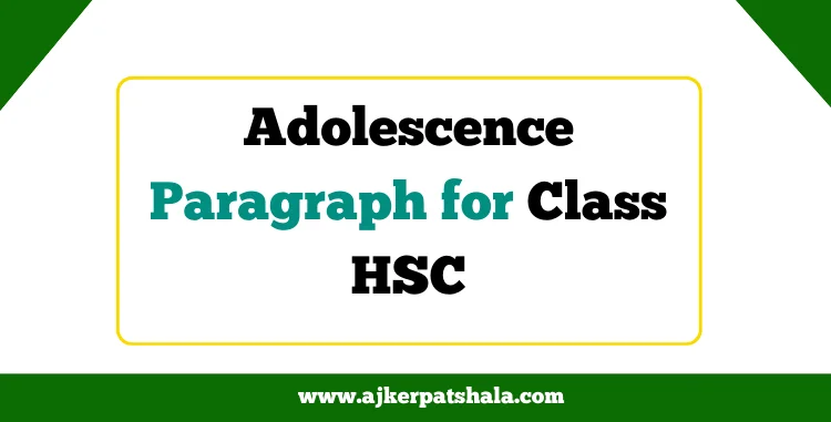 Adolescence Paragraph
